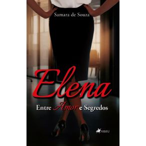 Elena:-Entre-Amor-e-Segredos