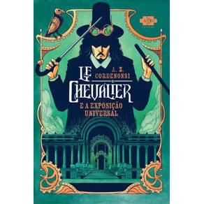 Le-Chevalier-e-a-Exposicao-Universal