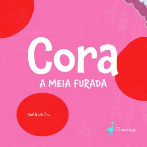 Cora-a-meia-furada