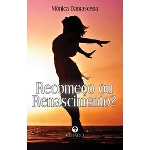 Recomeco-ou-Renascimento-