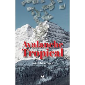 Avalanche-Tropical