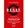 R.E.S.E.T.:-o-poder-do-reinicio