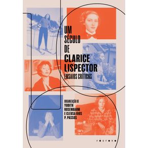 Um-seculo-de-Clarice-Lispector: