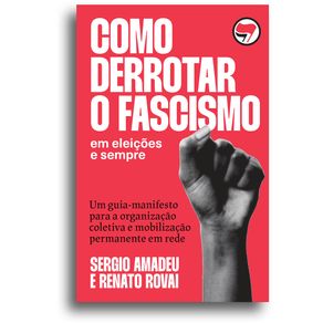 Como-derrotar-o-fascismo