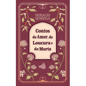 Contos-de-amor-de-loucura-e-de-morte