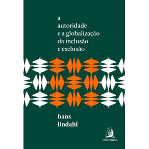 A-autoridade-e-a-globalizacao-da-inclusao-e-exclusao