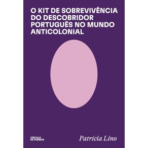 O-Kit-de-Sobrevivencia-do-Descobridor-Portugues-no-Mundo-Anticolonial-