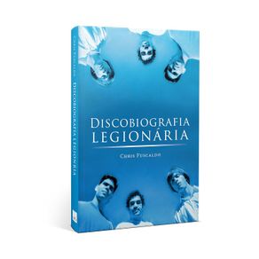 Discobiografia-Legionaria