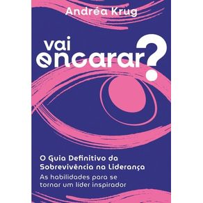 Vai-encarar--O-guia-definitivo-da-sobrevivencia-na-lideranca