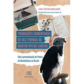 Traducoes-comentadas-de-dez-poemas-de-Martin-Wylde-Carter--Uma-apresentacao-do-Poeta-da-Resistencia-ao-Brasil