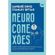 Neuroconexoes--Como-a-inteligencia-emocional-e-social-geram-prosperidade-e-riqueza--3012-