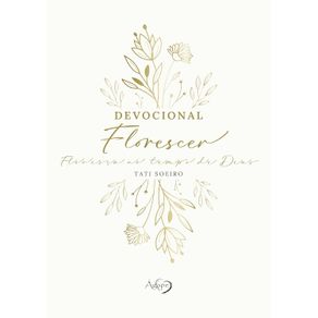 Devocional-Florescer--Deixe-o-amor-de-Deus-brotar-em-cada-devocional--2612-