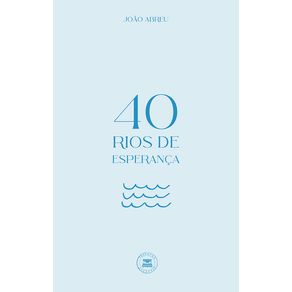 40-Rios-de-Esperanca-