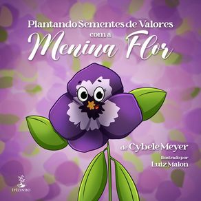 Plantando-Sementes-de-Valores-com-a-Menina-Flor