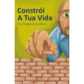 Constroi-A-Tua-Vida-