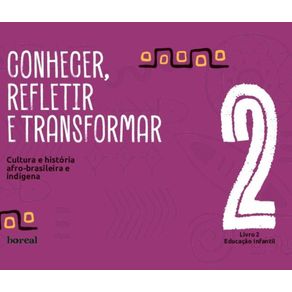 Conhecer,-refletir-e-transformar:-educacao-infantil---livro-2