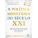 A-politica-monetaria-do-seculo-XXI(3001)