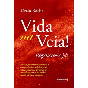 Vida-na-veia!-Regenere-se-ja!(2012)