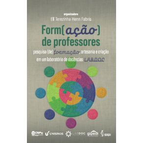 Form-acao--de-professores--Pesquisa--de-formacao-artesania-e-criacao-em-um-laboratorio-de-docencias