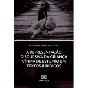 A-Representacao-Discursiva-da-Crianca-Vitima-de-Estupro-em-Textos-Juridicos