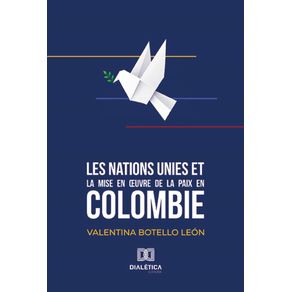 Les-Nations-Unies-et-la-mise-en-ouvre-de-la-paix-en-Colombie