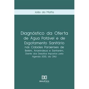 Diagnostico-da-oferta-de-agua-potavel-e-de-esgotamento-sanitario-nas-cidades-paraenses-de-Belem,-Ananindeua-e-Santarem,-diante-dos-desafios-impostos-pela-Agenda-2030,-da-ONU