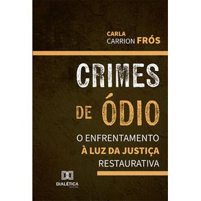 Crimes-de-Odio:-O-Enfrentamento-a-Luz-da-Justica-Restaurativa