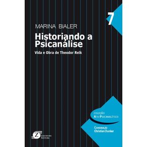 Historiando-a-Psicanalise--Vida-e-Obra-de-Theodor-Reik