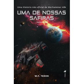 Umas-de-Nossas-Safiras--Uma-Historia-nao-oficial-de-Warhammer-40k--Volume-1-