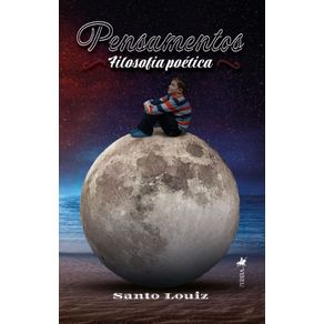 Pensamentos--Filosofia-Poetica