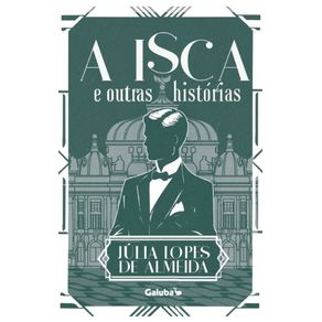 A-Isca-e-Outra-Historias