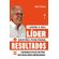 Lidere-o-seu-Lider---Gestao-por-para-Resultados---lideranca-eficaz-em-prol-dos-resultados-empresariais