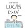 Lucas-esta?-offline