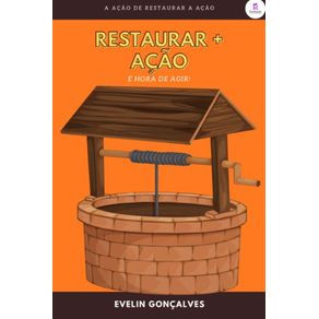 Restauracao--A-acao-de-restaurar-a-acao