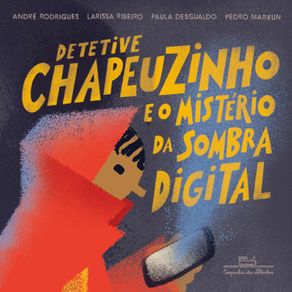 Detetive-Chapeuzinho-e-o-misterio-da-sombra-digital-2502-