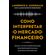 Como-interpretar-o-mercado-financeiro