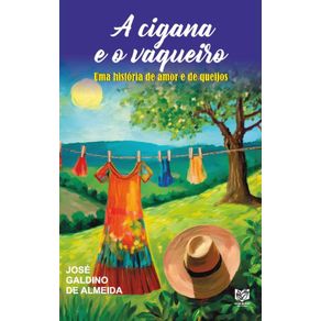 A-cigana-e-o-vaqueiro--Uma-historia-de-amor-e-de-queijos