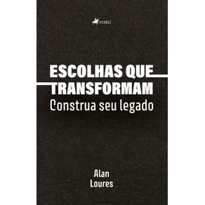 Escolhas-que-Transformam--Construa-seu-legado