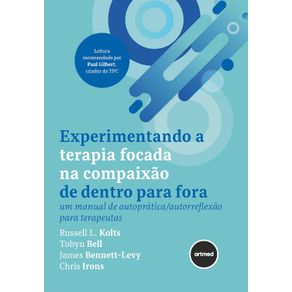 Experimentando-a-Terapia-Focada-na-Compaixao-de-Dentro-para-Fora-