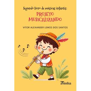 Segundo-livro-de-musicas-infantis--Projeto-Musicalizando