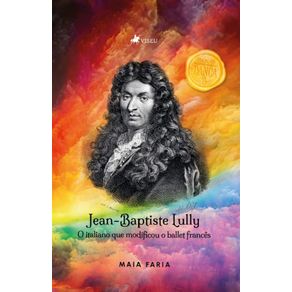 Jean-Baptiste-Lully--O-italiano-que-modificou-o-ballet-frances