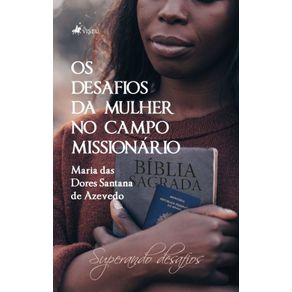 Os-Desafios-da-mulher-no-Campo-Missionario