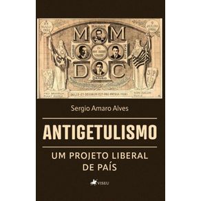 Antigetulismo:-Um-projeto-Liberal-de-Pais