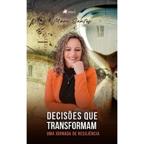 Decisoes-que-Transformam:-Uma-jornada-de-Resiliencia