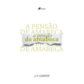 A-Pensao-de-Amabeca