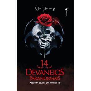 14-Devaneios-Paranormais:-A-loucura-explicita-esta-em-todos-nos