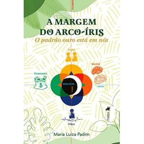 A-Margem-do-Arco-iris--O-padrao-ouro-esta-em-nos