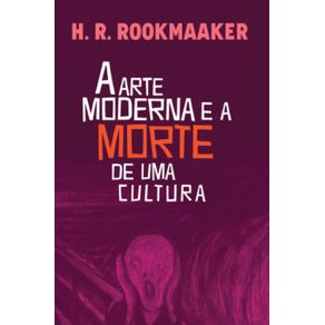 A-arte-moderna-e-a-morte-de-uma-cultura