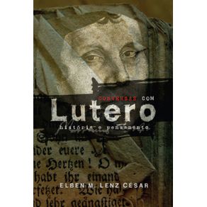 Conversas-com-Lutero--Historia-e-pensamento