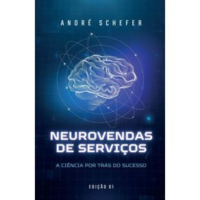 Neurovendas-de-Servicos--A-Ciencia-por-Tras-do-Sucesso